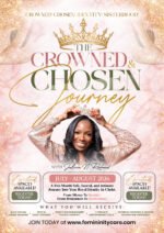 THE CROWNED AND CHOSEN JOURNEY (JULY-AUGUST 2026)
